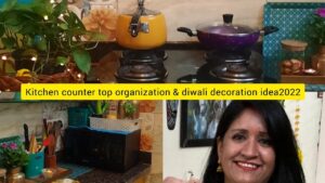दिवाली पर छोटे किचन को दें नया लुक – आसान डेकोर और ऑर्गेनाइजेशन टिप्स